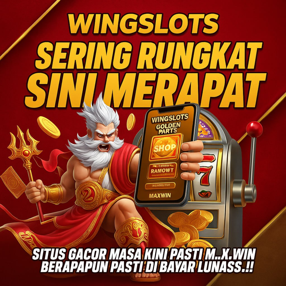 WINGSLOTS : Situs Taruhan Slot Gacor Dengan Promo Jackpot Melimpah